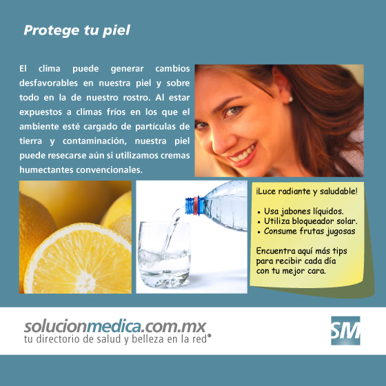 Tips para cuidar tu piel de climas fros | www.solucionmedica.com.mx. Tu directorio de salud y belleza en la red Mxico.