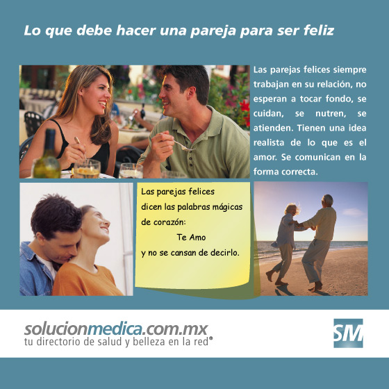 Lo que debe hacer una pareja para ser feliz. Psicoterapia de pareja | www.solucionmedica.com.mx. Tu directorio de salud y belleza en la red Mxico.
