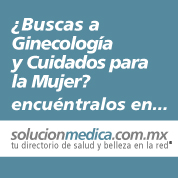 Ginecologa y Cuidados de la Mujer. Embarazo de alto riesgo, Virus del Papiloma Humano, Papanicolaou, Climaterio, Menopausia, Incontinencia Urinaria en Taxquea, Coyoacn, DF | www.solucionmedica.com.mx. Tu directorio de salud y belleza en la red Mxico.