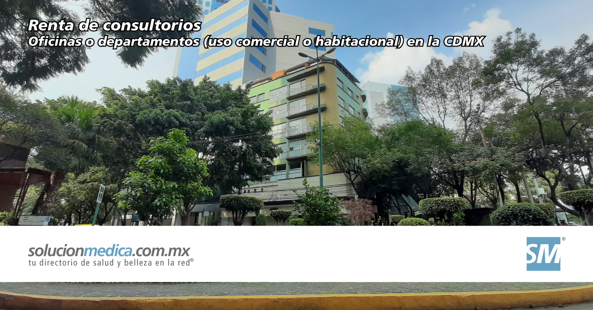 Renta de departamentos con uso comercial para oficina o consultorio mdico o habitacional en la CdMx Ciudad de Mxico