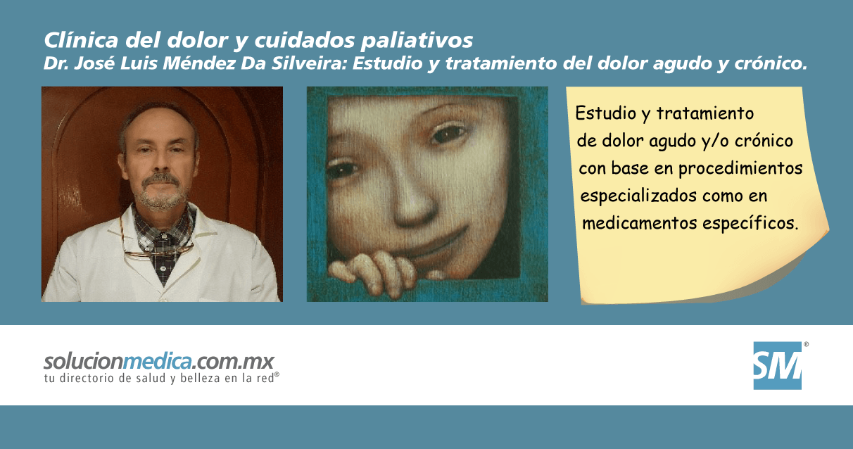 Estudio y tratamiento de dolor agudo y/o crnico con base en procedimientos especializados como en medicamentos especficos en Zapopan Jalisco