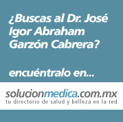 Dr. Jos Igor Abraham Garzn Cabrera, otorrinolaringologa y Ciruga traumatolgica oncolgica plstica esttica y reparadora de cara y cuello en Puebla