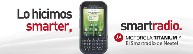 Motorola Titanium™ Smartradio Touchscreen y teclado QWERTY Nextel Email, Redes Sociales y Telenav Cámara de 5 MP | Centro de Atención y Punto de Venta de Nextel Puebla. www.solucionmedica.com.mx